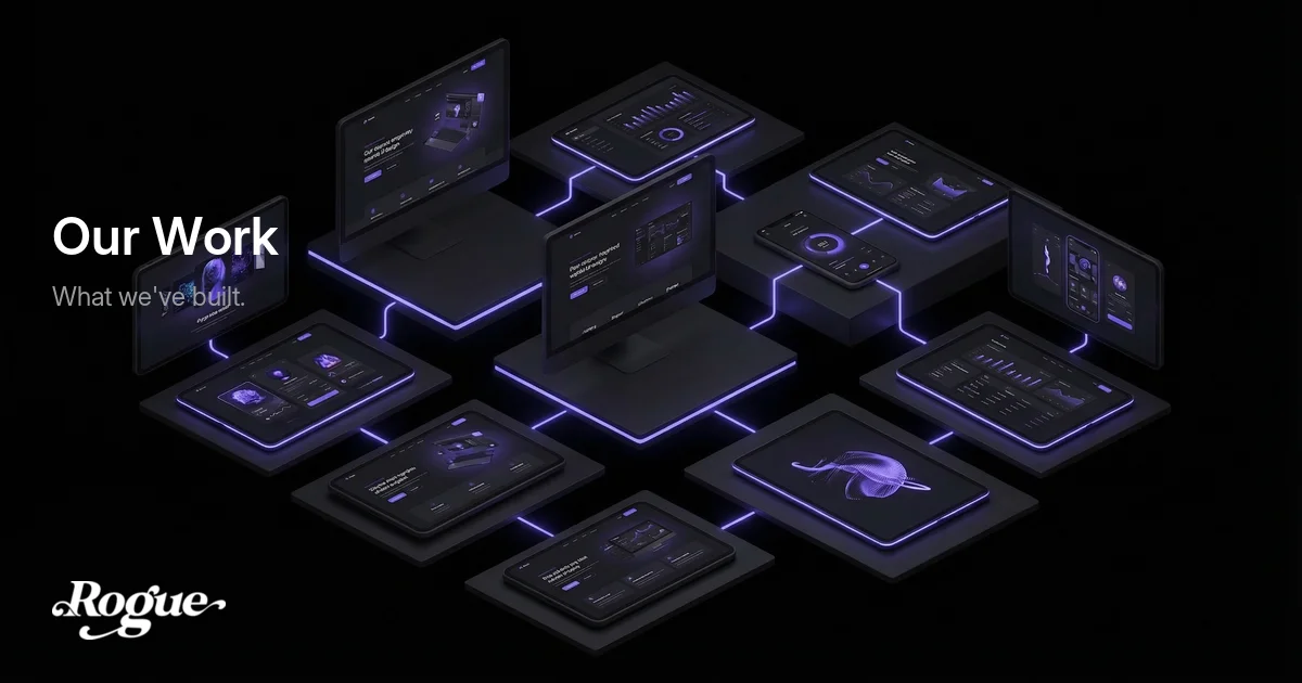 Our Work | Real Projects, Real Results | Rogue Digital